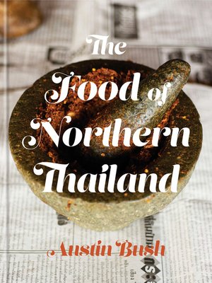 cover image of The Food of Northern Thailand